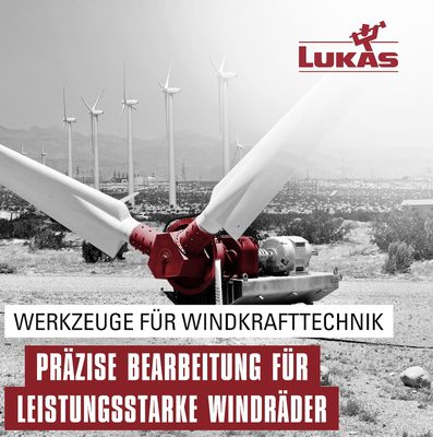 Energiewende mit LUKAS-Werkzeugen: Präzisionsbearbeitung für Windräder